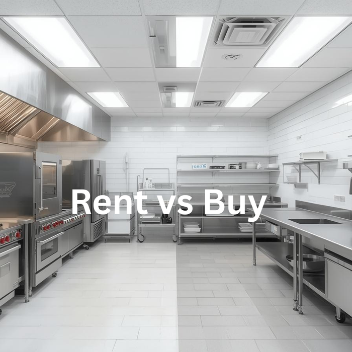 Rent vs Buy Commercial Kitchen Equipment