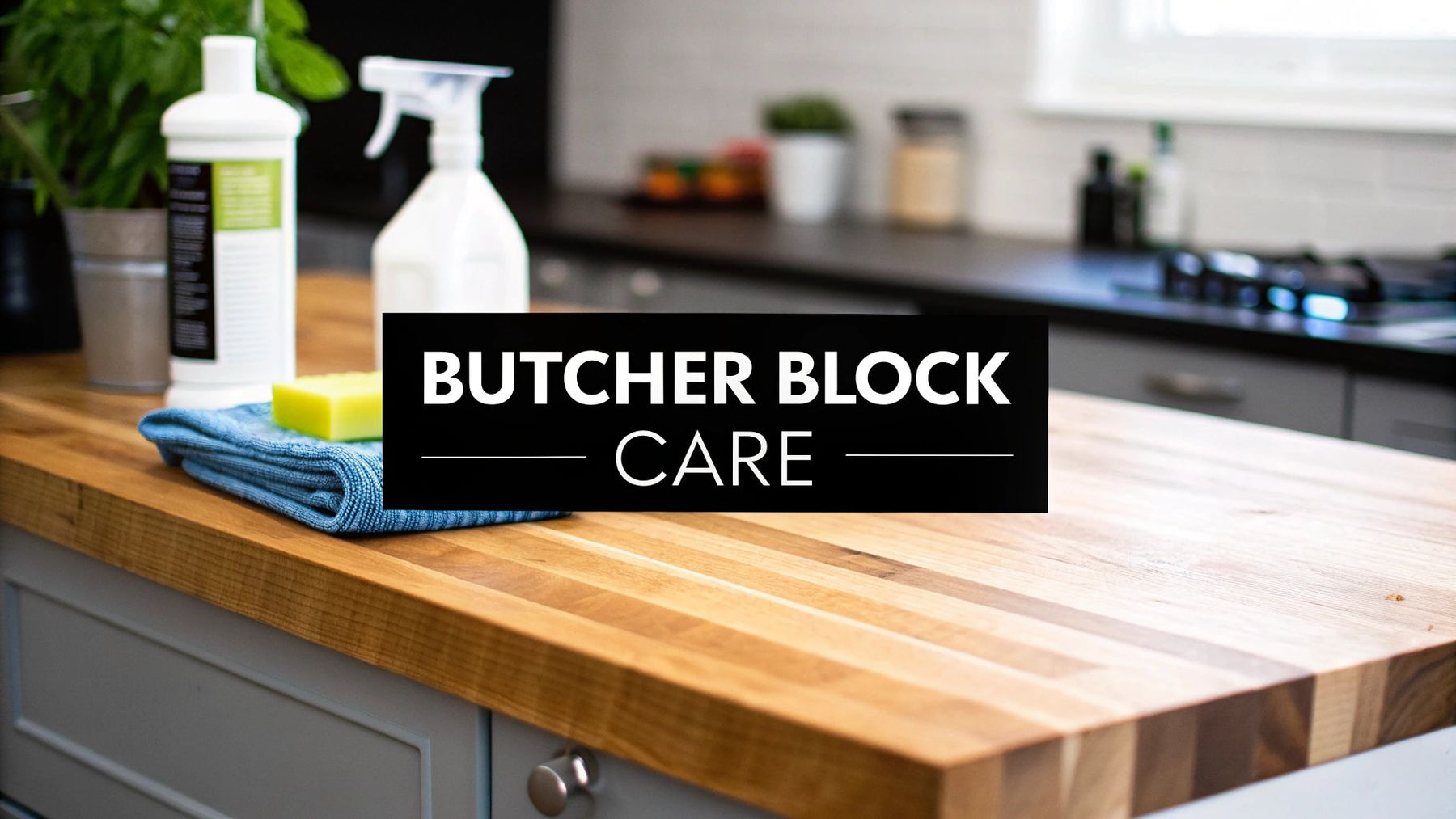 Caring for Butcher Block Countertops A Practical Kitchen Guide