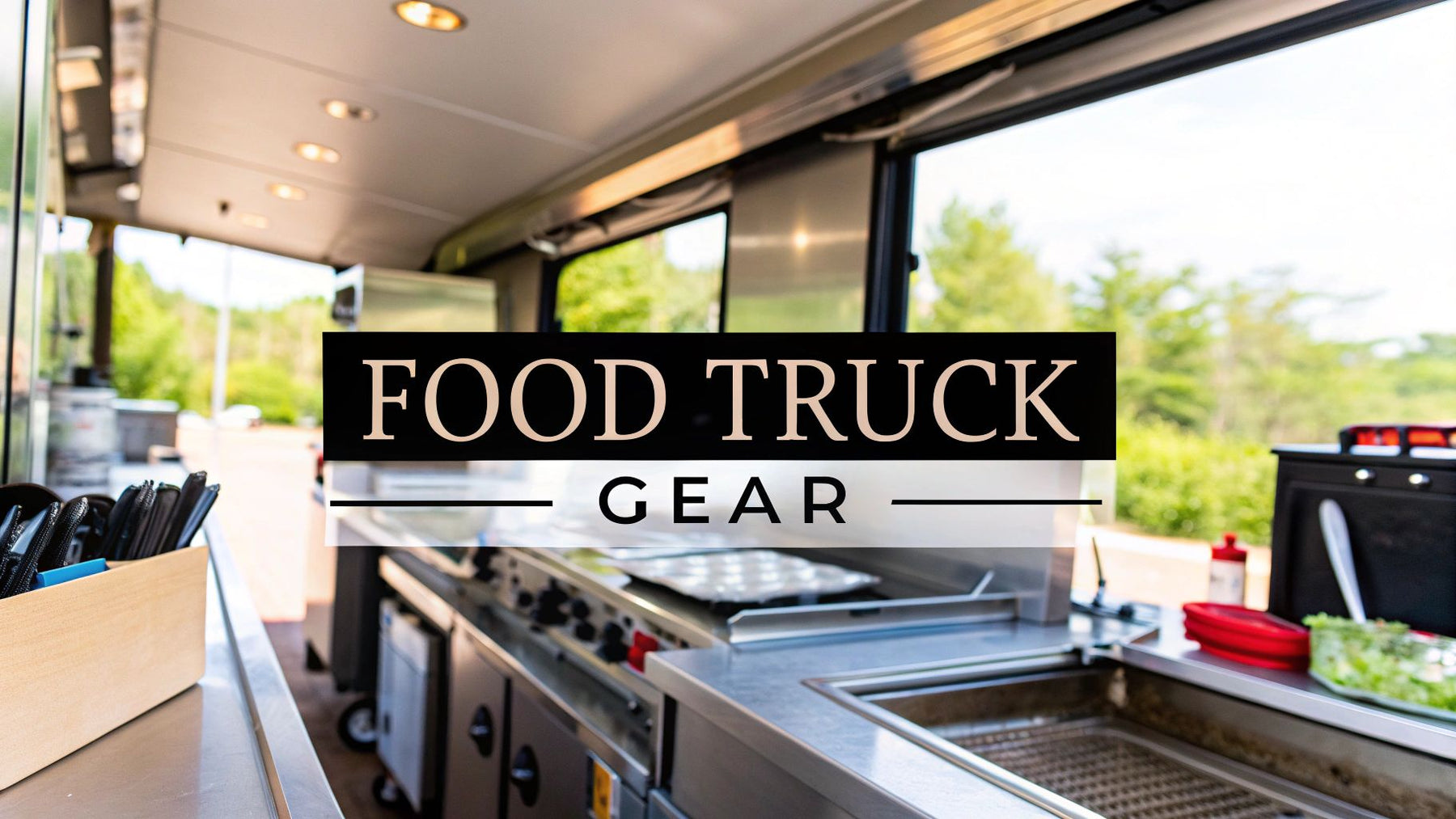Cooking Equipment for Food Truck: A Practical Guide