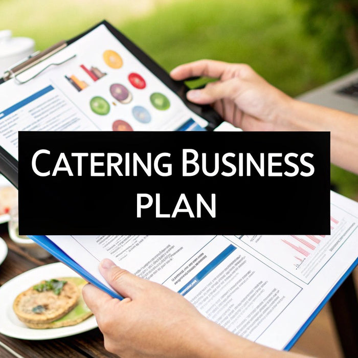 Create a Winning Catering Business Plan | Expert Guide