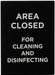 Winco SGN-807 Area Closed For Cleaning & Disinfecting Sign