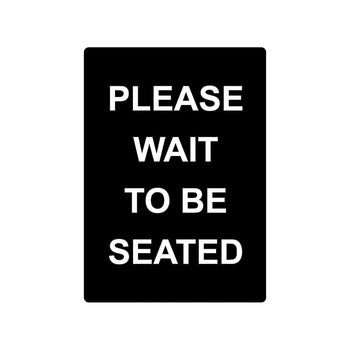 CAC China CCSN-WT2 Sign Stanchion PLEASE WAIT TO BE SEATED