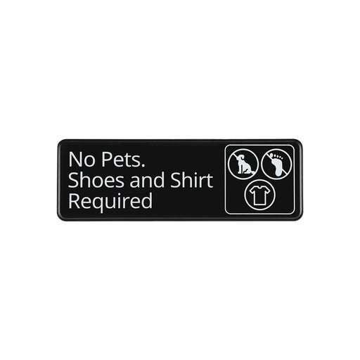 CAC China SCE3-NP13 9x3 inches Height Compliance Sign No Pets, Shoes, Shirt Required